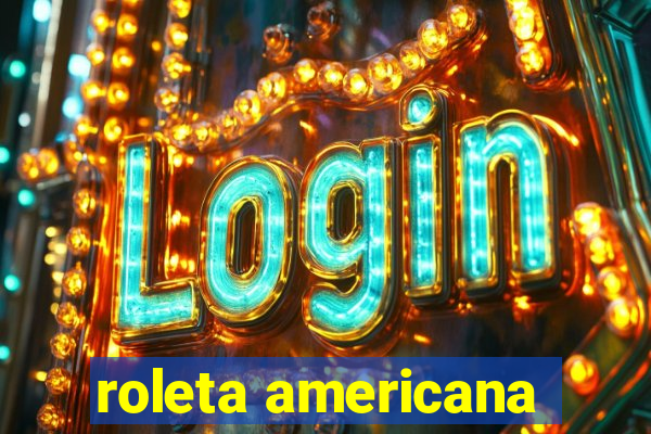 roleta americana